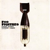 Foo Fighters - Echoes, Silence, Patience & Grace
