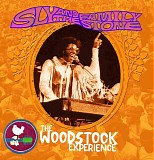 Sly & The Family Stone - The Woodstock Experience