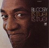 Bill Cosby - It's True!  It's True!