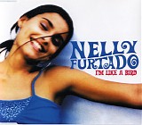 Nelly Furtado - I'm Like A Bird