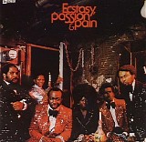 Ecstasy, Passion & Pain - Ecstasy, Passion & Pain