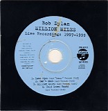 Bob Dylan - Million Miles  - Live Recordings 1997-1999
