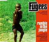 Fugees - Rumble In The Jungle