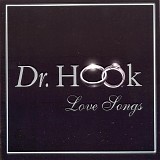 Dr. Hook - Love Songs