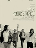 Doors, The - When You're Strange