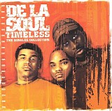 De La Soul - Timeless: The Singles Collection