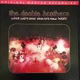 Doobie Brothers, The - What Were Once Vices Are Now Habits