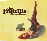 Fratellis, The - Chelsea Dagger
