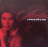 Aretha Franklin - A Rose Is Still A Rose