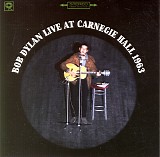 Bob Dylan - Live At Carnegie Hall 1963