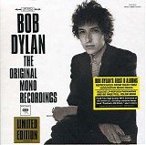 Bob Dylan - The Original Mono Recordings