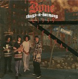 Bone Thugs-N-Harmony - E. 1999 Eternal