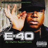 E-40 - My Ghetto Report Card