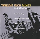 Clash, The - Twelve Inch Mixes