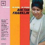 Aretha Franklin - The Tender, The Moving, The Swinging Aretha Franklin