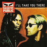 General Public - I'll Take You There
