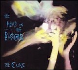Cure, The - The Head On The Door