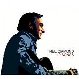 Neil Diamond - 12 Songs