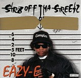Eazy-E - Str8 Off Tha Streetz Of Muthaphukkin Compton