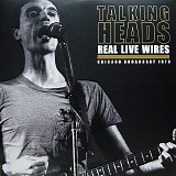 Talking Heads - Real Live Wires (Chicago Broadcast 1978)