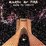 Earth & Fire - Gate to Infinity