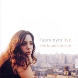 Laura Nyro - The Loom's Desire