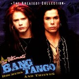 Bang Tango - The Ultimate Bang Tango - Rockers And Thieves