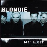 Blondie - No Exit