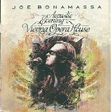 Joe Bonamassa - An Acoustic Evening At The Vienna Opera House