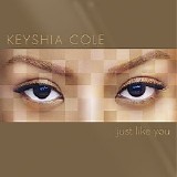 Keyshia Cole - Just Like You