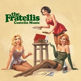 Fratellis - Costello Music