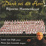 Rijssens Mannenkoor - Dank sei dir Herr