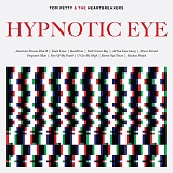 Tom Petty - Hypnotic Eye