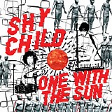 Shy Child - One With the Sun