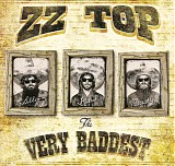 ZZ Top - The Very Baddest