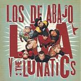 Los De Abajo - LDA V The Lunatics