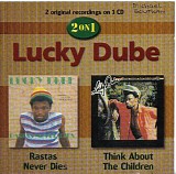 Lucky Dube - Rastas Never Dies/Think About the Children