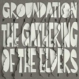 Groundation - The Gathering Of The Elders