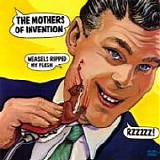 Frank ZAPPA - 1970: Weasels Ripped My Flesh