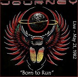 Journey - Born To Run - 1982-05-21 Chicago, IL