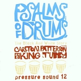 Carlton Patterson & King Tubby - Psalms Of Drums