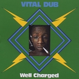 The Revolutionaries - Well Charged