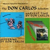 Don Carlos - The Don Carlos Selection - Suffering / Harvest Time