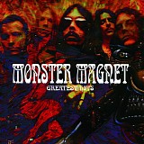 Monster Magnet - Greatest Hits