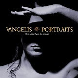 Vangelis - Portraits (So Long Ago, So Clear)