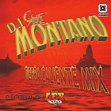 DJ Montano - *** R E M O V E ***Tierra Caliente Mix