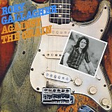 Rory Gallagher - Against The Grain