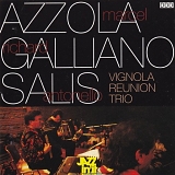 Azzola Galliano Salis - Vignola Reunion Trio