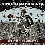 Vinicio Capossela - Rebetiko gymnastas