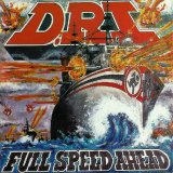 D.R.I. - Full Speed Ahead